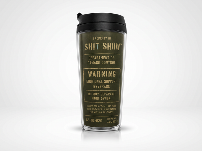 Shit Show tumbler